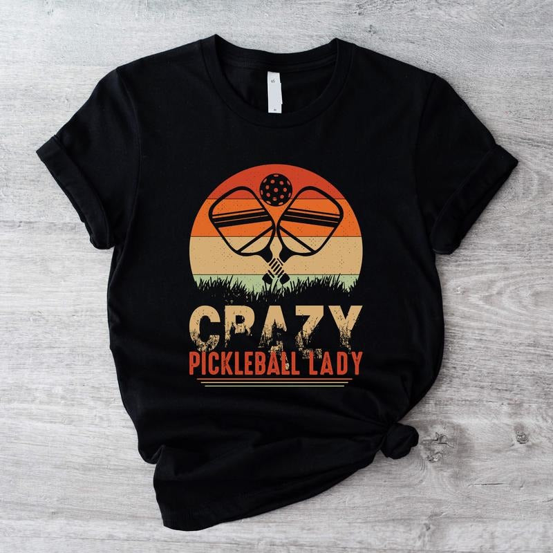 Crazy Pickleball Lady Shirt, Pickleball T-shirt, Pickleball Lover Gift Tee, Sport Tee For Mom, Pickleball Player Short Sleeve, Gift For Her.