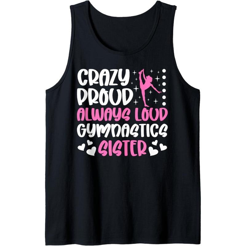 Crazy Proud Gymnastics Sister Of A Gymnast Sister Tank Top