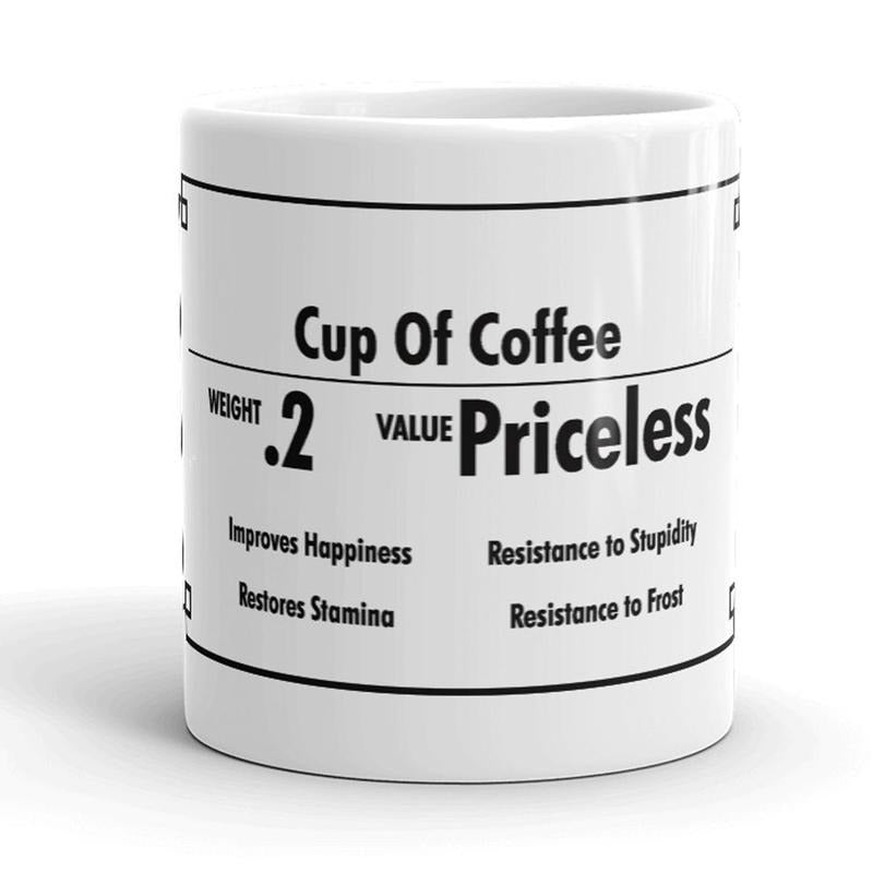 Cup of Coffee Inventory Value Priceless Funny Ceramic Coffee Drinking Mug - 11oz Funny Coffee Mugs Ceramic Printed Drinkware Cup