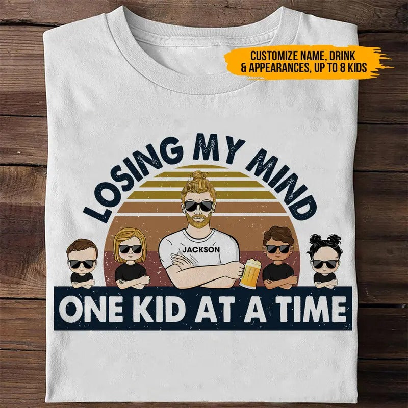 Custom Losing My Mind One Kid At A Time Shirt, Losing My Mind Shirt, Gift From Daughter, Shirt For Dad, Custom Father's Day Shirt Menswear Top