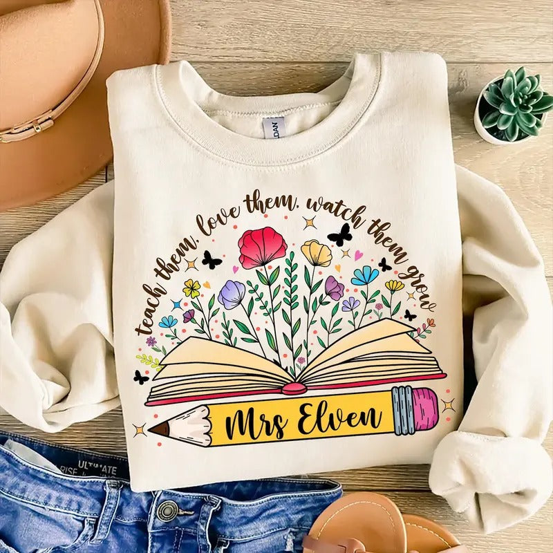 Custom Name Teacher Appreciation Shirt, Teach Them Love Them Watch Them Grow, Teacher Wildflowers T-shirt, Retro Teacher Floral Tee 2QORW