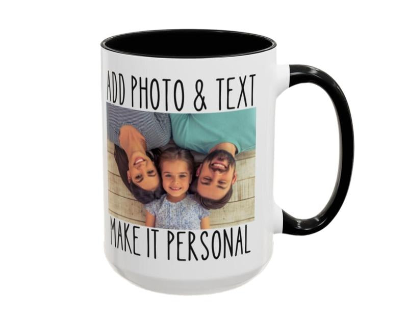 Custom Photo Mug, Personalized Gift, Customized Coffee Mug With Picture, Family Photo Mug, Create Your Own Mug With Photo And Text, 11 15oz Ceramic Cup