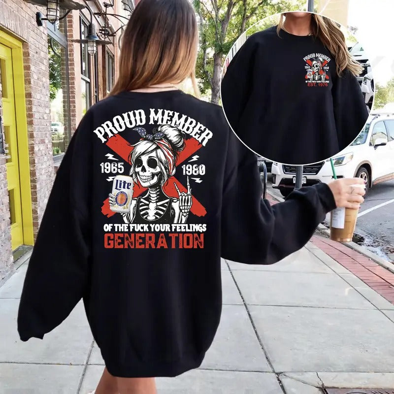 Custom Year Generation X ML Sweatshirt, Fafo Generation X Shirt, Raised on Hose Water and Neglect, 100% Cotton, Two-Sided Design Unisex Womenswear