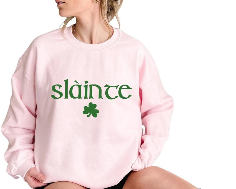 Cute Slainte Sweatshirt, Unisex Irish Sweatshirt, St Patrick's Day Womens Sweatshirt, Trendy St Patricks Day Shirt, Lucky Shirt, St Patrick's Day Sweatshirt, Gifts For Saint Patrick's Day Sweater, Long Sleeve Tee Crewneck Fit Womenswear