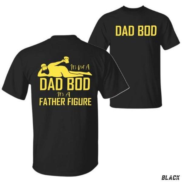 Dad Bod T-Shirt - Funny 'It's Not A Dad Bod, It's A Father Figure' Graphic Tee - Unisex Relaxed Fit - Ideal Father's Day Gift - Streetwear Vacation Outfits, Everyday Wear, Trendy Clothing, Casual Wear