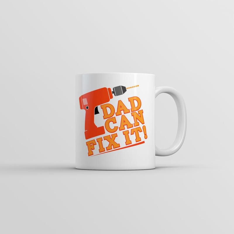 Dad Can Fix It Mug Funny Sarcastic Tool Graphic Novelty Fathers Day Coffee Cup-11oz Funny Coffee Mugs Ceramic Printed Drinkware Cup