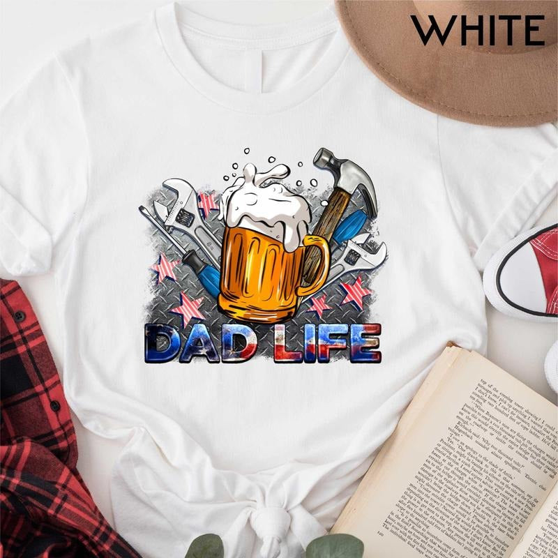 Dad Life American Flag Beer Shirt Usa Flag Shirt Father's Day Gift Fathers Day Shirt Dad Shirt Fathers Day Shirt Beer Lover Dad Shirt T-shirt, sweater and Hoodie