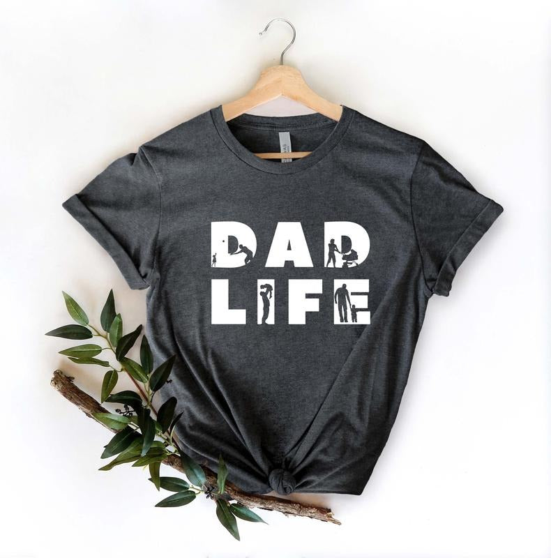 Dad Life Shirt Dad Shirt Father's Day Gift Father's Day Shirt Gift For Dad Dad Gift Gift For Husband Dad Life Gift Gift For Father TK43GN