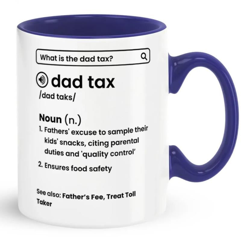 Dad Tax Definition Mug, Funny Dad Gift, Fathers Day Gift Ideas, Husband Gifts, Dad Joke Gifts, Fathers Fee Coffee Cup, 11 15oz Ceramic Cup