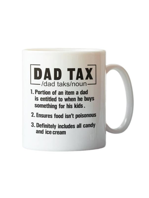 Dad Tax Mug, Dad Joke Mug, Dad Gifts Christmas, Dad Tax Definition Coffee Mug, Funny Dad Mug, Dad Tax Meaning Cup, Funny Dad Cup, 11 15oz Ceramic Cup