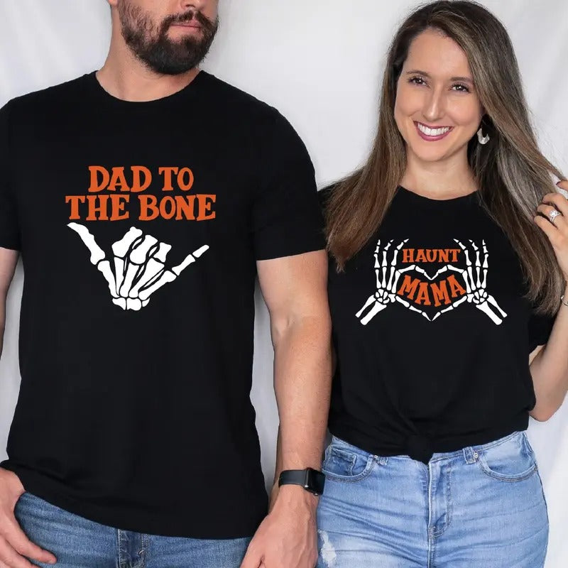 Dad To The Bone T-Shirt, Haunt Mama Shirt, Matching Parents Tees, Funny Skeleton Halloween Shirt, Family Halloween Party Gift Tee.
