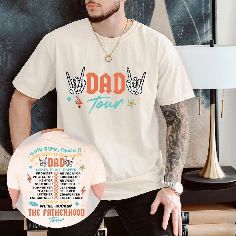 Dad Tour Front And Back Shirt, Some Days I Rock It Tee, Gift For Dad, Fatherhood Tee, Father's Day Shirt, Gift For Daddy, Gift For Husband Hoodie, T-shirt and sweater