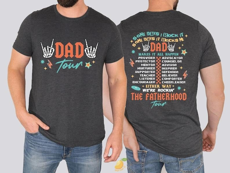 Dad Tour Front And Back Shirt, Some Days I Rock It Tee, Gift For Dad, Fatherhood Tee, Father's Day Shirt, Gift For Father, Gift For Husband Hoodie, T-shirt and sweater