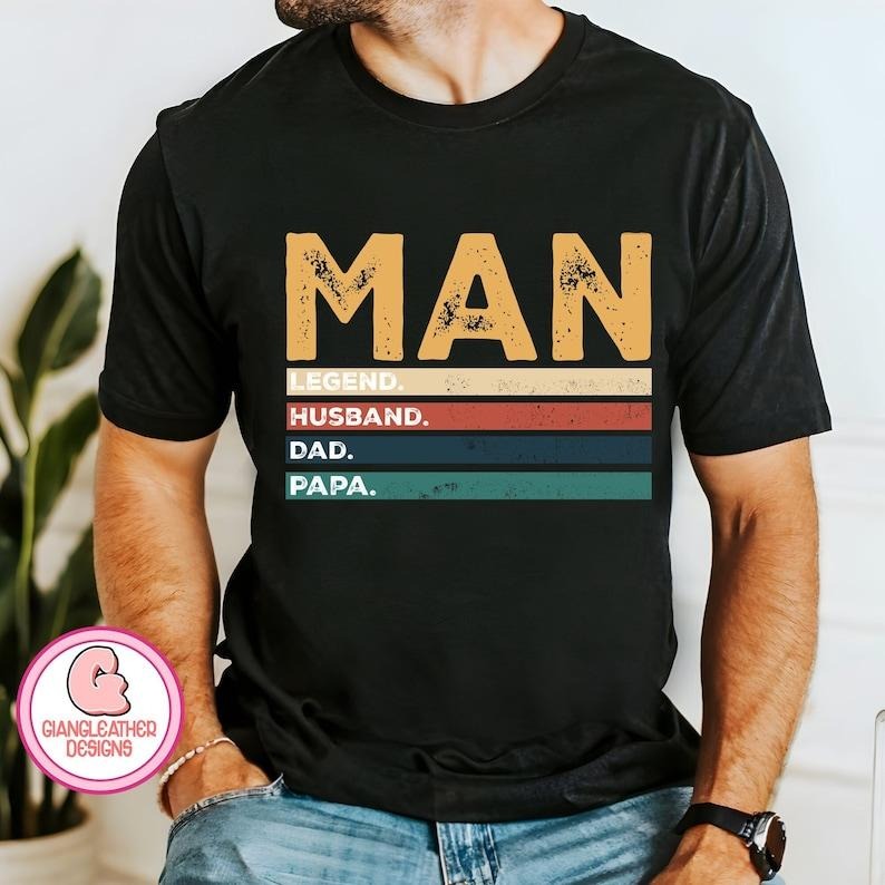 Dad the man shirt, dad legend shirt, dad husband shirt,papa shirt,vintage dad quotes shirt,best dad ever shirt,vintage dad shirt,Fathers day shirt,dad Hoodie, T-shirt and sweater