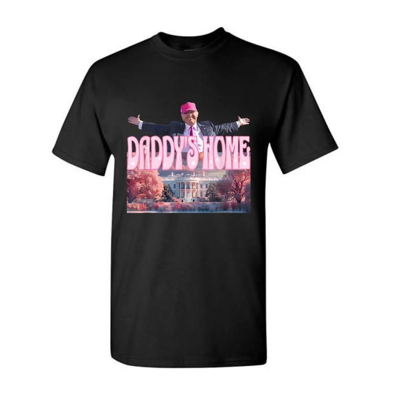 Daddy's Home Real Trump Pink Preppy Edgy Good Man Trump T-Shirt Sweatshirt Hoodie