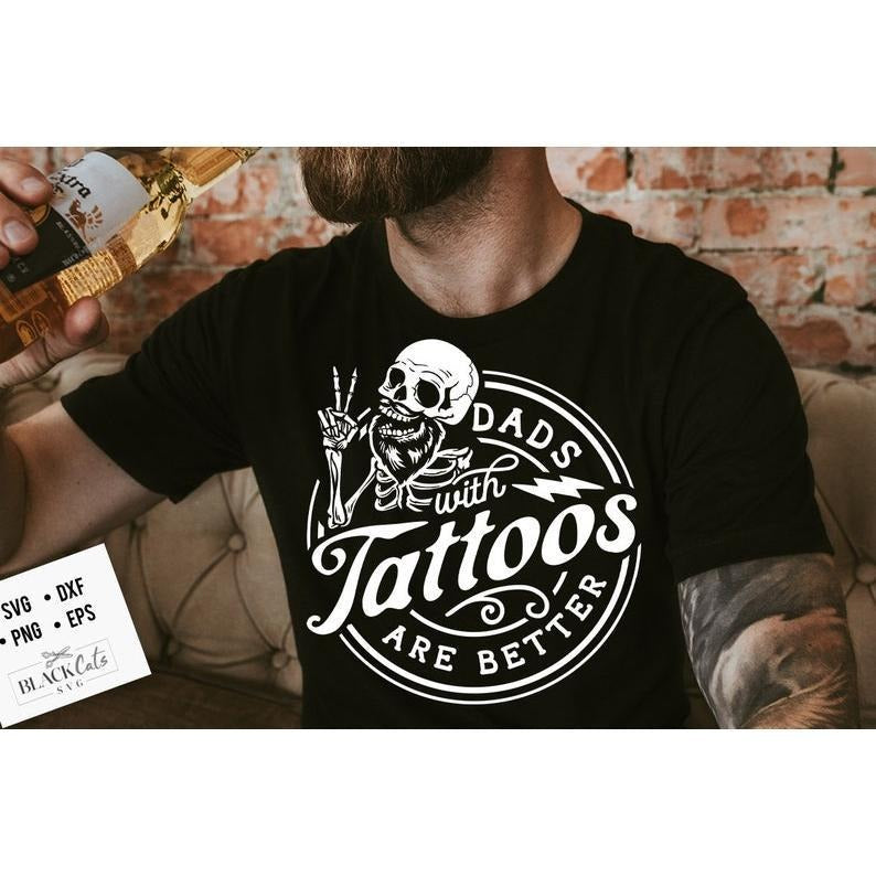 Dads with tattoos are better t-shirt, Father's Day shirt, Funny Dad Hoodie, T-shirt and sweater