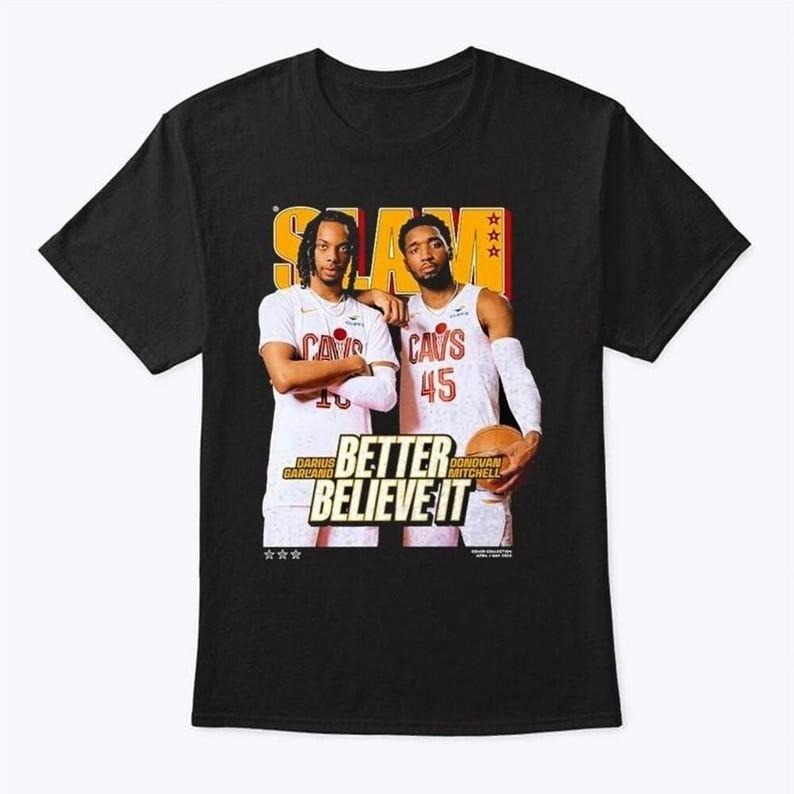Darius Garland And Donovan Mitchell Better Believe It Slam 255 Cover T-Shirt, Gift For Fan