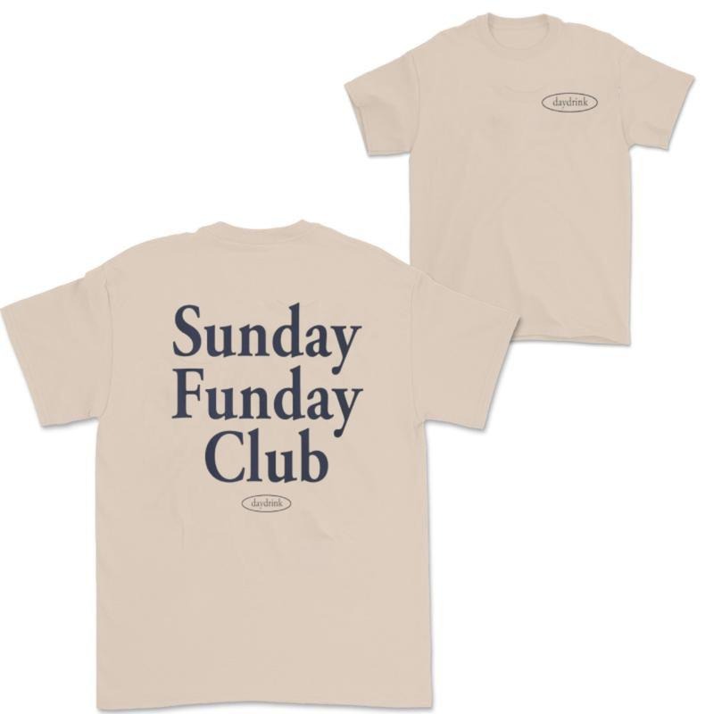 Daydrink Sunday Funday Club Shirt