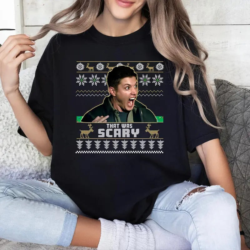 Dean That Was Scary Christmas T shirt, Supernatural T Shirt, Supernatural Vintage T Shirt, Gift For Woman and Man Unisex T-Shirt Sweatshirt Hoodie