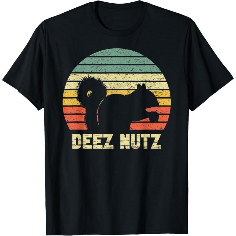 Deez Nuts Nutcracker Squirrel Deez Nutz Deezs Nut Funny T-Shirt made in usastyle{n002}2