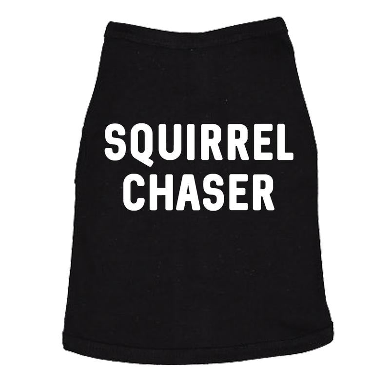 Dog Shirt Squirrel Chaser T shirt Funny Clothes for Small Breed Daschund Corgi Funny Dog Puppy Shirt Black