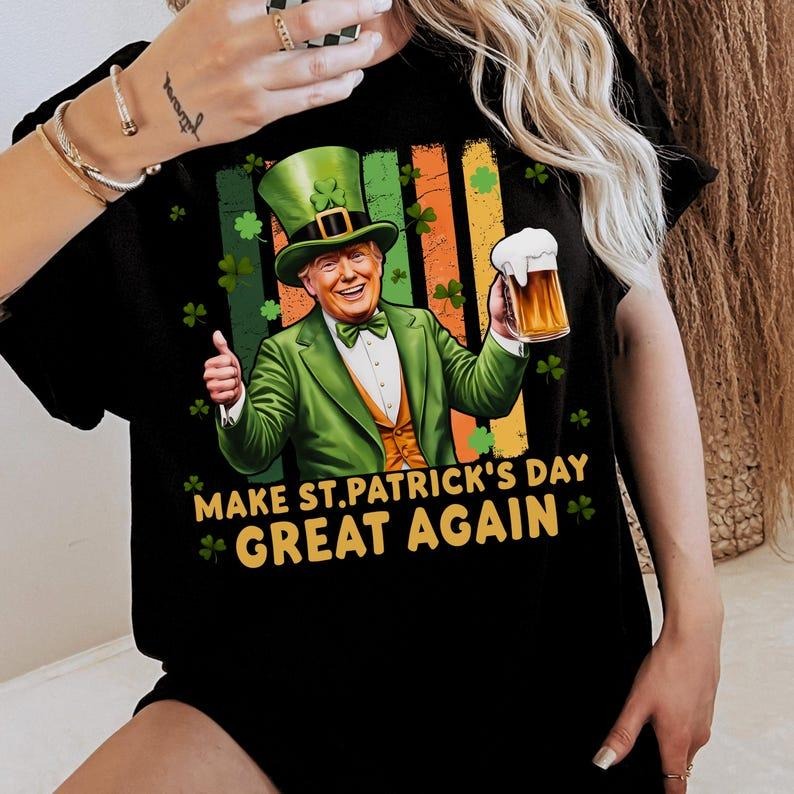 Donald Trump Beer Make St Patricks Day Great Again shirt Trump Funny St Patricks Day Shirt St Paddys Day Trump Drinking Tee trump sweatshirtsstyle{n002}2