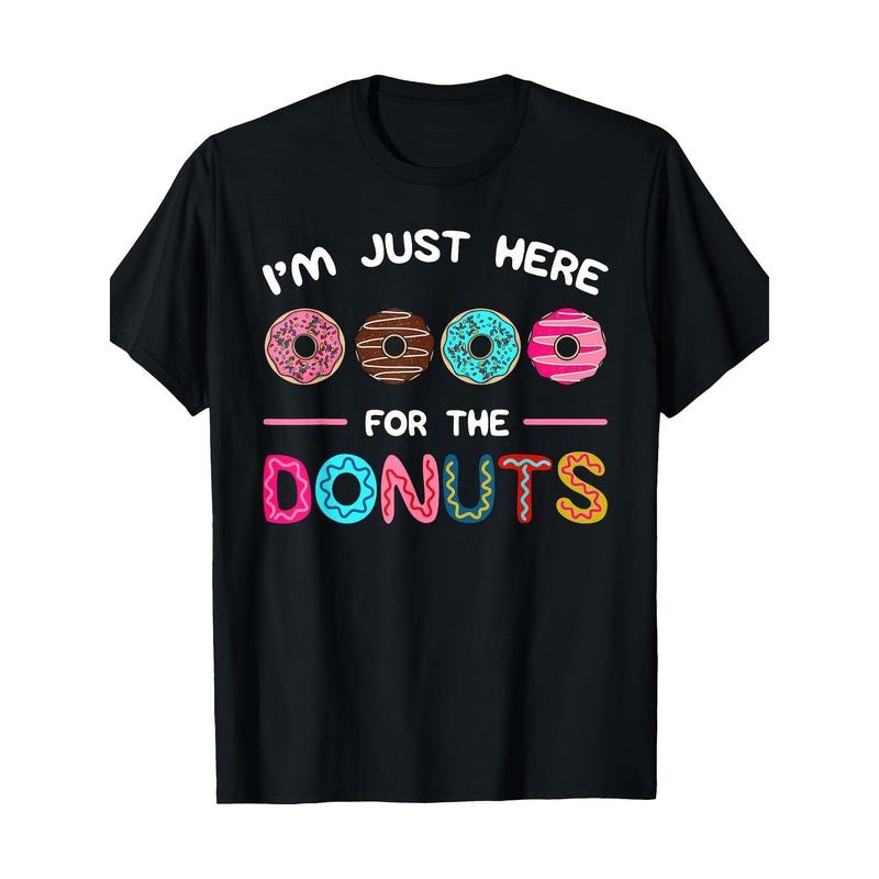Donut Lover's Delight: Men's 100% Cotton T-Shirt - 'I'm Just Here for the Donuts' Print, Crew Neck, Short Sleeve - Perfect for All Seasons made in usa