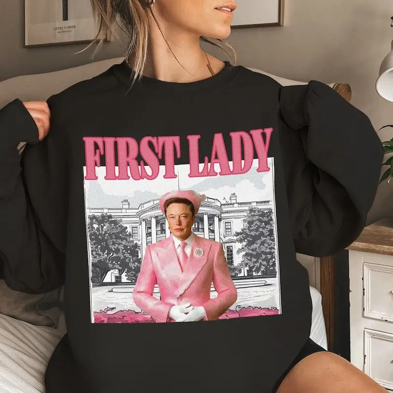 El0n Musk First Lady Shirt, Trummp First Lady Shirt, Funny Shirt Tops Womenswear
