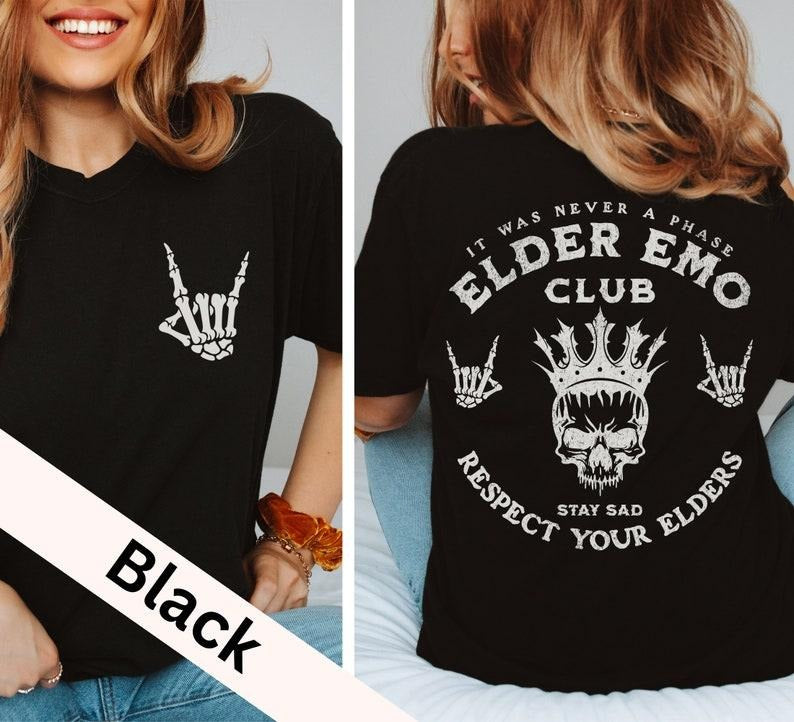 Elder Emo Club Shirt, Respect Your Elder, Emo Shirt, Emo Girl Shirt, It Was Never A Phase, Skull Shirt, Band Shirt, Pop Punk Shirt, Emo Gift Hoodie, T-shirt and sweater 2 sides