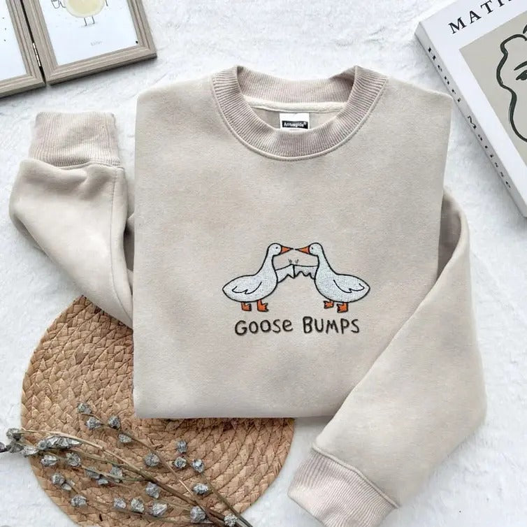 Embroidered Goose Bumps Funny Shirt, Embroidered Gift, Embroidered Crewneck,Funny Goose Shirt, Goose Bumps Sweater,Trendy Embroidered Shirt