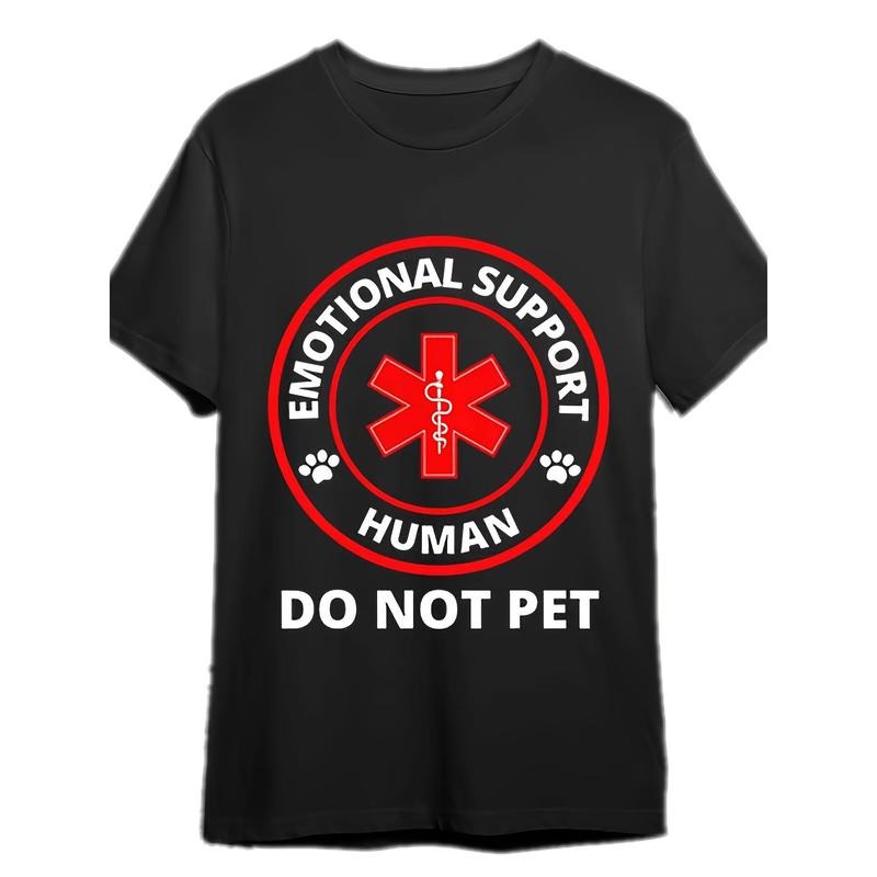 Emotional Support Human Do Not Pet T-Shirt Funny Men's Short Sleeve Graphic T-shirt Collection Made in USA