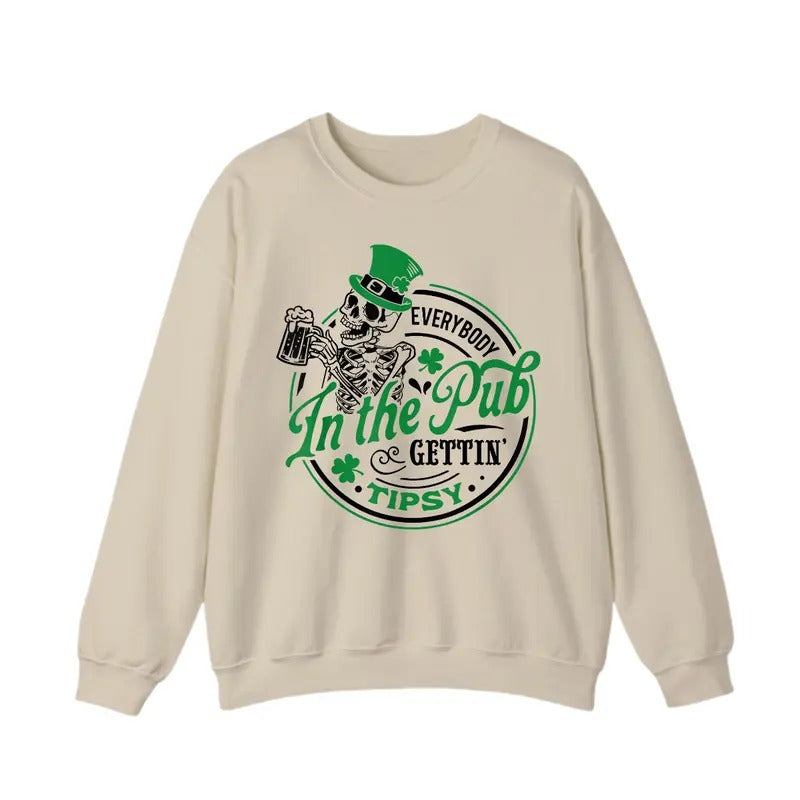 Everybody In The Pub Getting Tipsy Skeleton St. Patrick's Day Sweatshirt, Funny St Patrick's Day Sweatshirt, St. Patrick's Day Gift, Irish Sweatshirt
