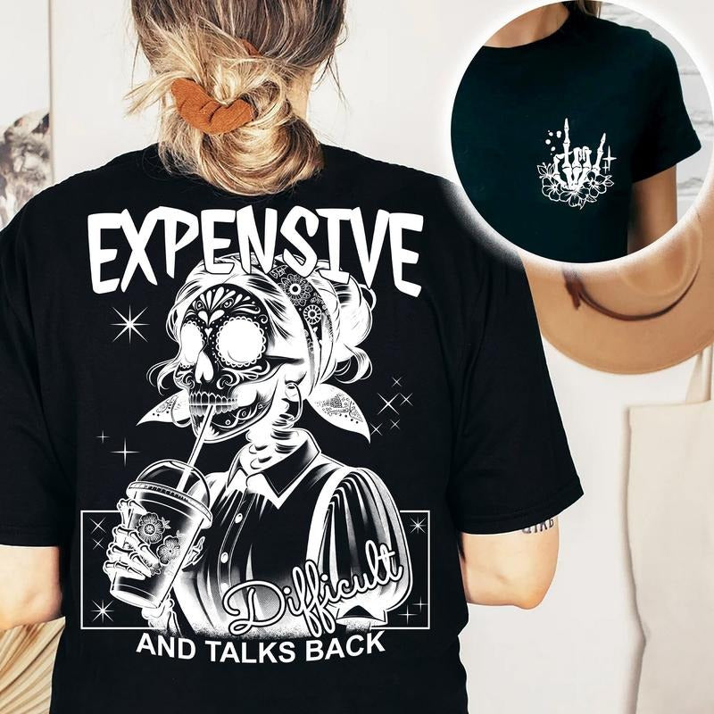 Expensive Difficult And Talks Back T-Shirt, Funny Unisex Shirt, Sarcastic Wife Shirt, Mom Life T-Shirt, Retro Wife Shirt, Mother's Day Gifts