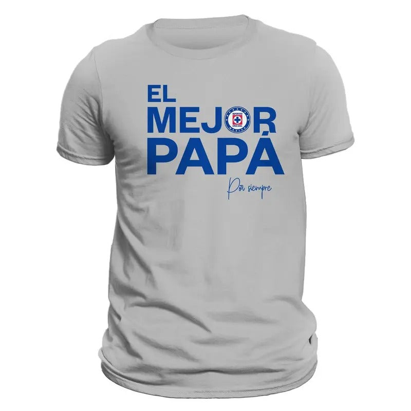 Father's Day Cruz Azul El Mejor Papá Por Siempre T-Shirt Casual Classic