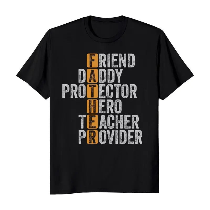 Father's Day Friend Daddy Protector Hero Teacher Provider Men's T-Shirt Casual Classic