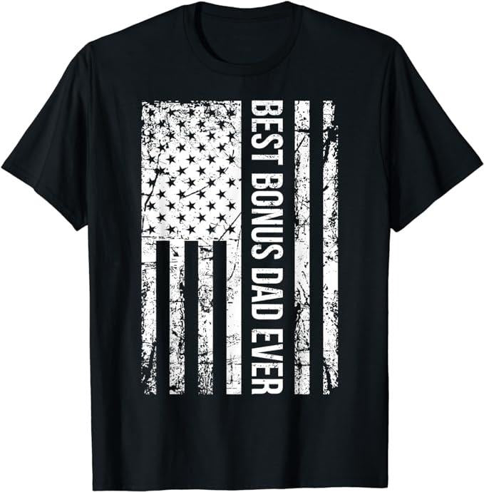 Father's Day T-Shirt, Gifts For Stepdad, Step Dad Best Bonus Dad Ever For Stepdad American Flag T-Shirt Menswear Casual Cotton