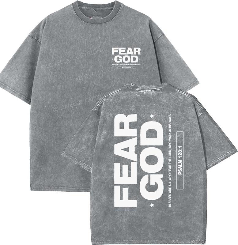 Fear God Unisex Washed T-Shirt, Christian t shirts, Vintage 90s Graphic Tee, Gift Top Womenswear Cotton