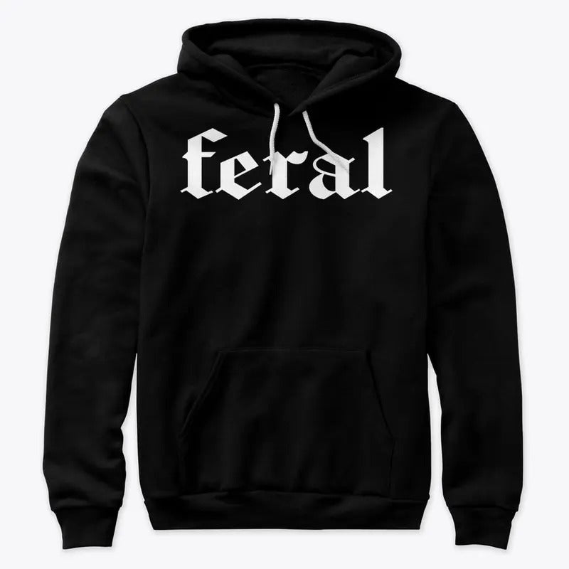 Feral Human Hoodie, Funny Feral Mama Hoodie, Unisex Feral Wife Girl Dude Pullover, Cozy Graphic Sweatshirt, Full Size Full Color Gift for Men Women