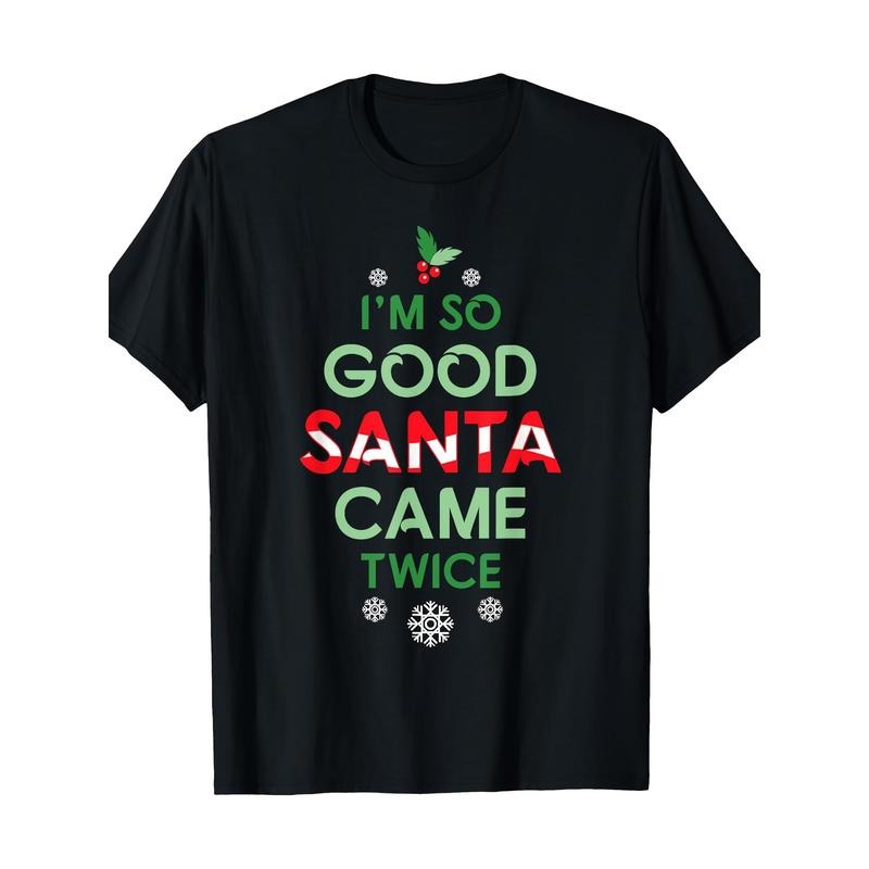 Festive "Santa Came Twice" Christmas T-Shirt, 100% Cotton, Crew Neck, Short Sleeve, Regular Fit, with Geometric Pattern, Slight Stretch, for Casual Weekend Wear, All-Season Pullover Made in USA