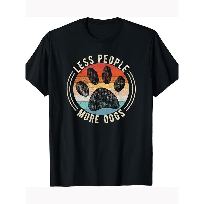 Fewer dog lovers More Dog T-shirt 100% cotton T-shirt Made in USA