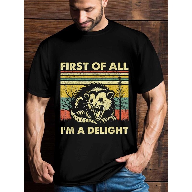 First of all, I'm a happy person who loves sarcasm, angry possums T-shirts, men's graphic humor fun t-shirts, short-sleeved novelty t-shirts Classic fit, round neck, t-shirts made in usa
