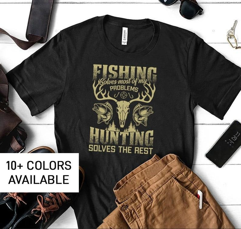 Fishing and Hunting Shirt for Men, Funny Fishing TShirt for Fathers Day Gift, Funny Mens Hunting TShirt for Men, Fishing T-Shirt for Husband