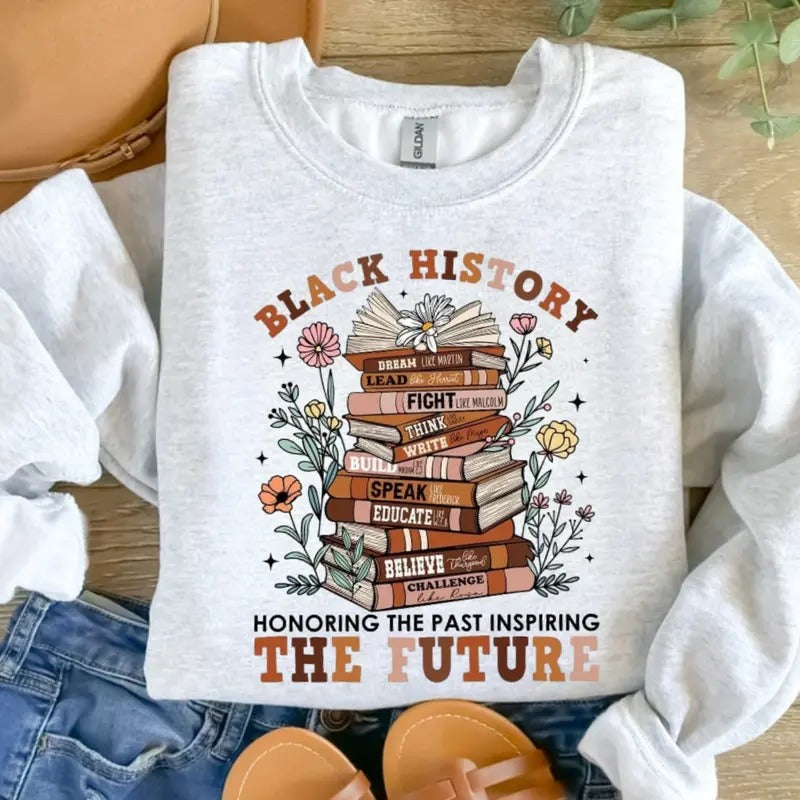 Floral Book Black History Honoring The Past Inspiring The Future Shirt, Book Lover, Black History Shirt, Black History Month