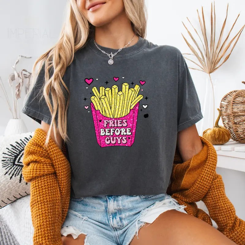 Fries Before Guys Valentines Printed Sweatshirt, Fries Heart Sweatshirt, Valentines Comfort Colors T Shirt, Good Vibes Gift Sweatshirt Full Color Print