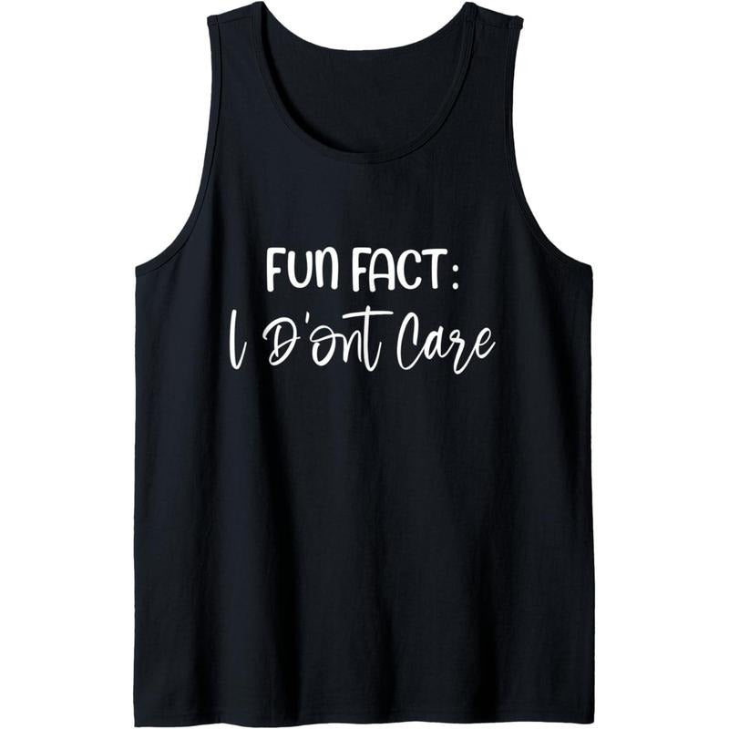 Fun Fact I Don't Care Summer Humorous Funny Saying for Women Tank Top Made in USA