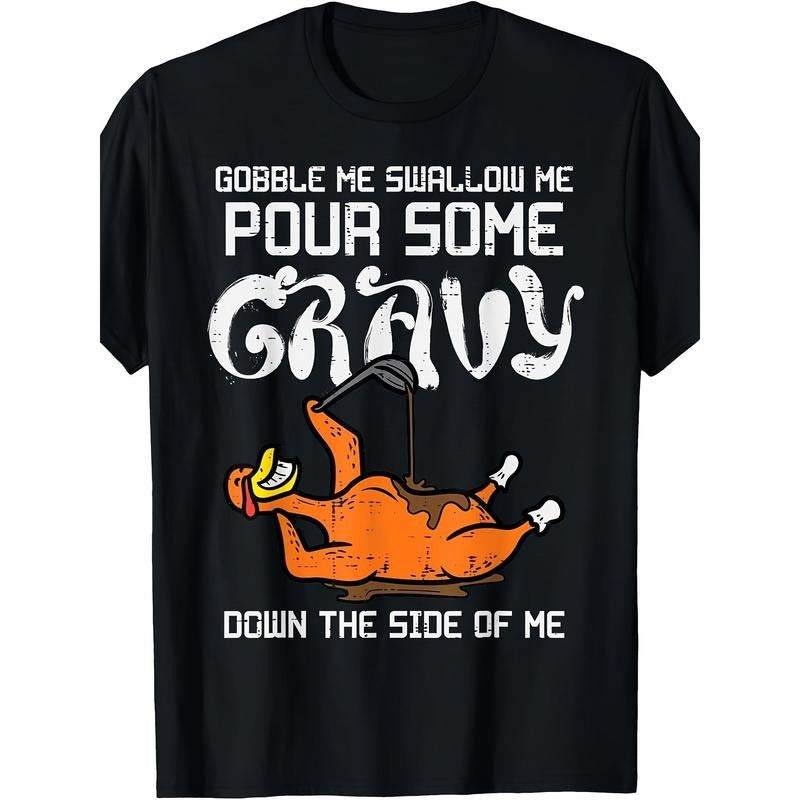 Funny 'Gobble Swallow Me' Turkey Graphic Tee - 100% Cotton, Casual Short Sleeve Shirt for Men, Perfect for Thanksgiving & Casual Attire made in usa