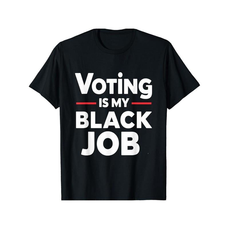 Funny 'Vote Is My Black Job' Graphic Tee for Men - Casual Polyester Crew Neck T-Shirt, Machine Washable, Summer Fashion Made in USA