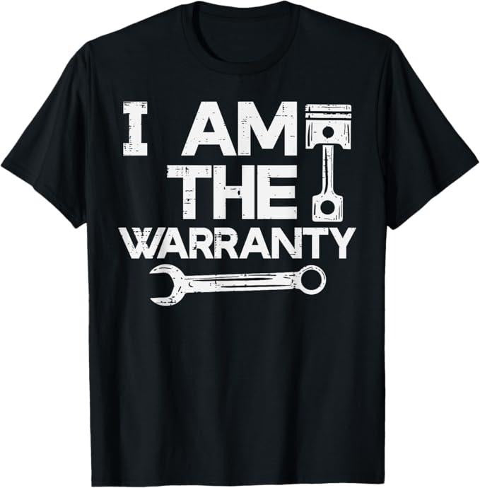 Funny Auto Mechanic Shirt, Mechanic I Am The Warranty Funny Car Auto Technician Men T-Shirt - Menswear Casual Cotton