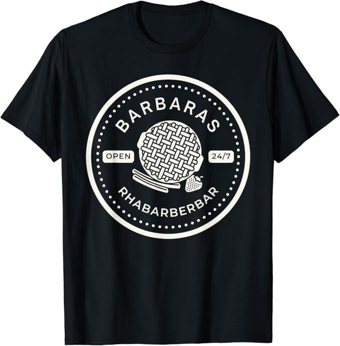 Funny Bar Shirts, Funny Barbaras Rhubarb Bar German TongueTwister Rhabarberbar T-Shirt Menswear Top - Funny Shirts For Night Out Casual Classic