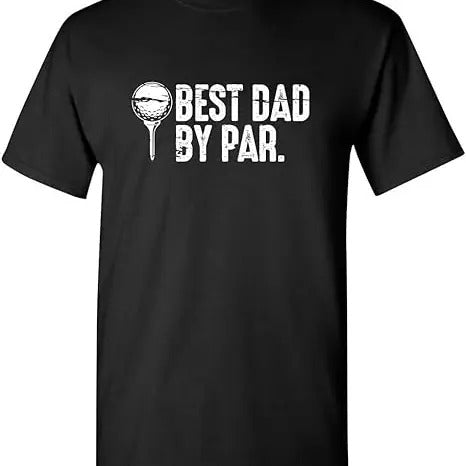Funny Best Dad by Par Graphic Novelty Sarcastic Shirt, Gift For Dad, Family Shirt, Valentine Day shirt, gift for Mens, Papa Hoodie, Sweater and T-shirt